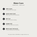 Slate care